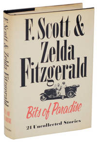 Bits of Paradise: 21 Uncollected Stories by F.Scott and Zelda Fitzgerald
