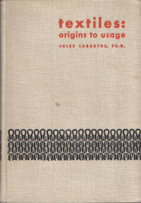 Textiles: Origins to Usage Textiles: Origins to Usage