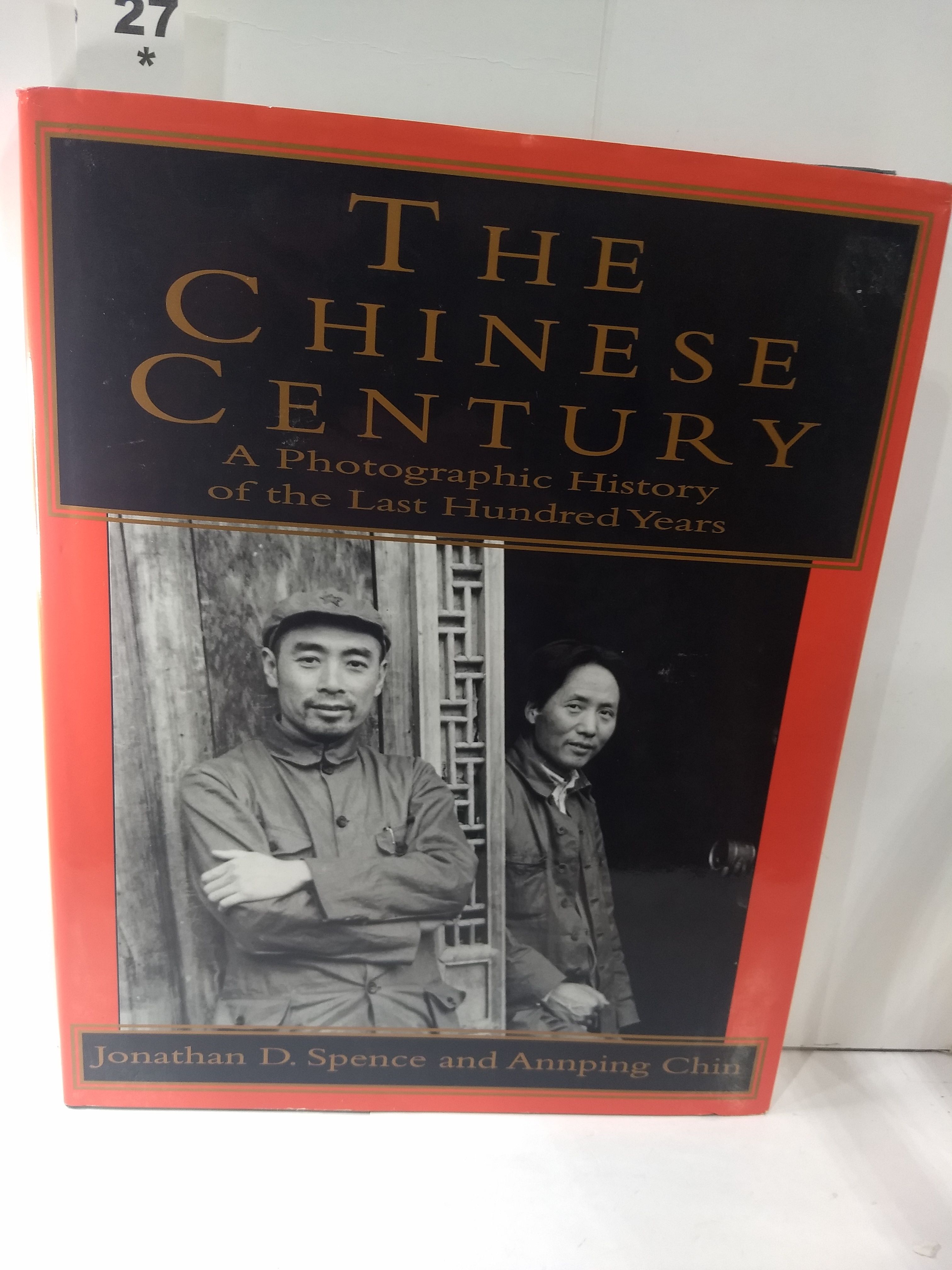 The Chinese Century A Photographic History of the Last Hundred Years