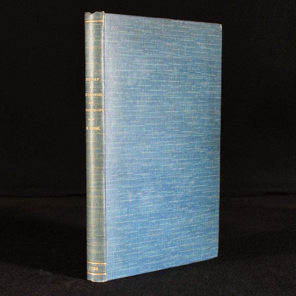 W. Dyde - The History and Antiquities of Tewkesbury