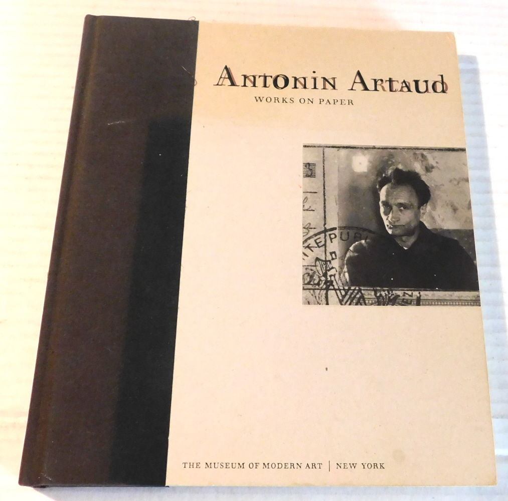 ANTONIN ARTAUD: WORKS ON PAPER.