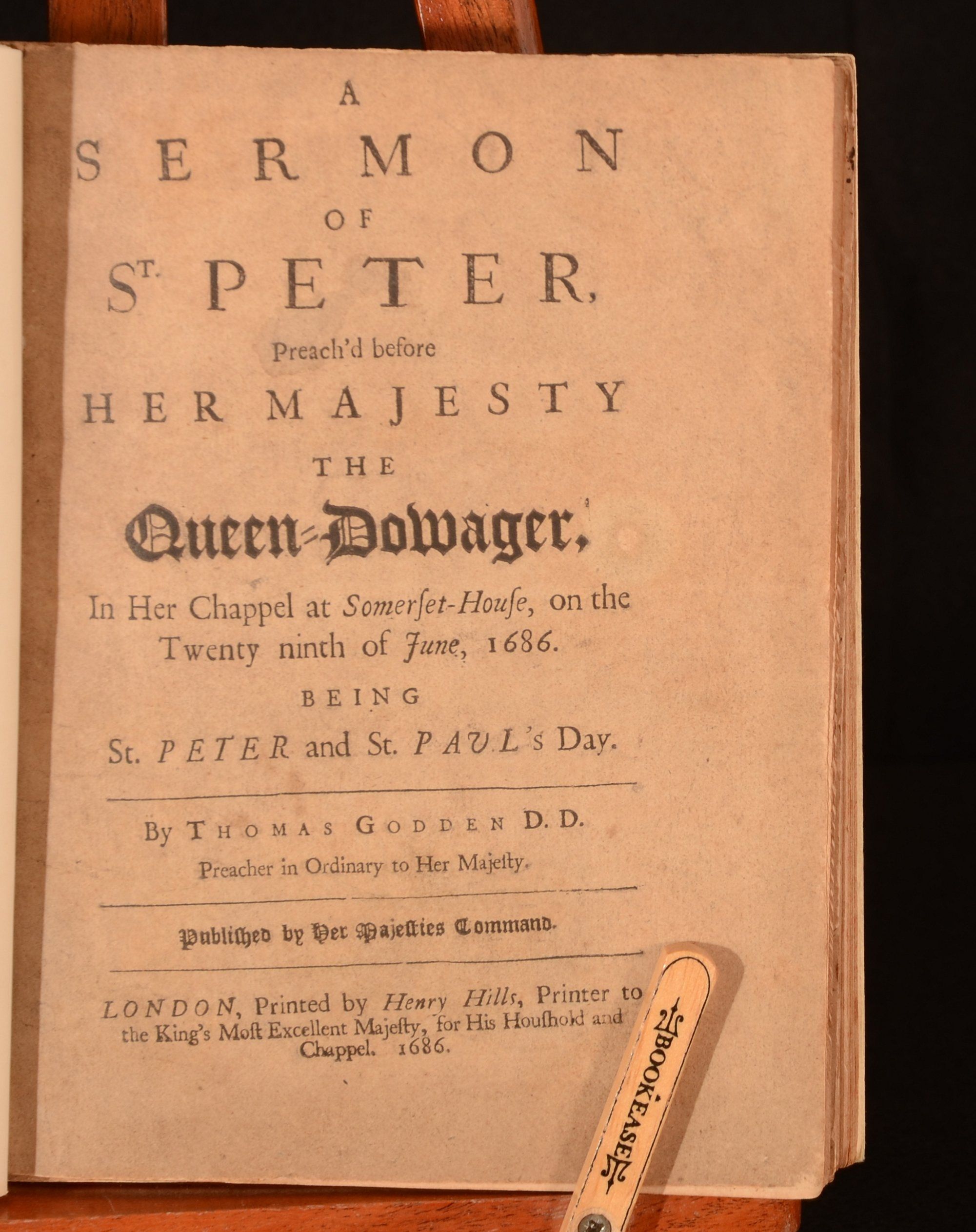 Thomas Godden; William Clenche - A Sermon of St. Peter, Preach&Apos;D Before Her Majesty the Queen-Dowager, in Her Chappel at Somerset-House, on the Twenty Ninth of June, 1686. Being St. Peter and St. Paul&Apos;S Day St Peter&Apos;S Supremacy Faithfully Discuss&Apos;D, According to Holy Scripture, and Greek and Latin Fathers. With a Detection and Consutation of the Errors of Protestant Writers on This Article. Together with a Succinct Handling of Several Other Considerable Points