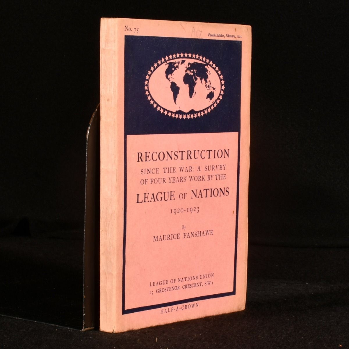 Maurice Fanshawe - Reconstruction Since the War: A Survey of Four Years&Apos; Work by the League of Nations 1920-1923