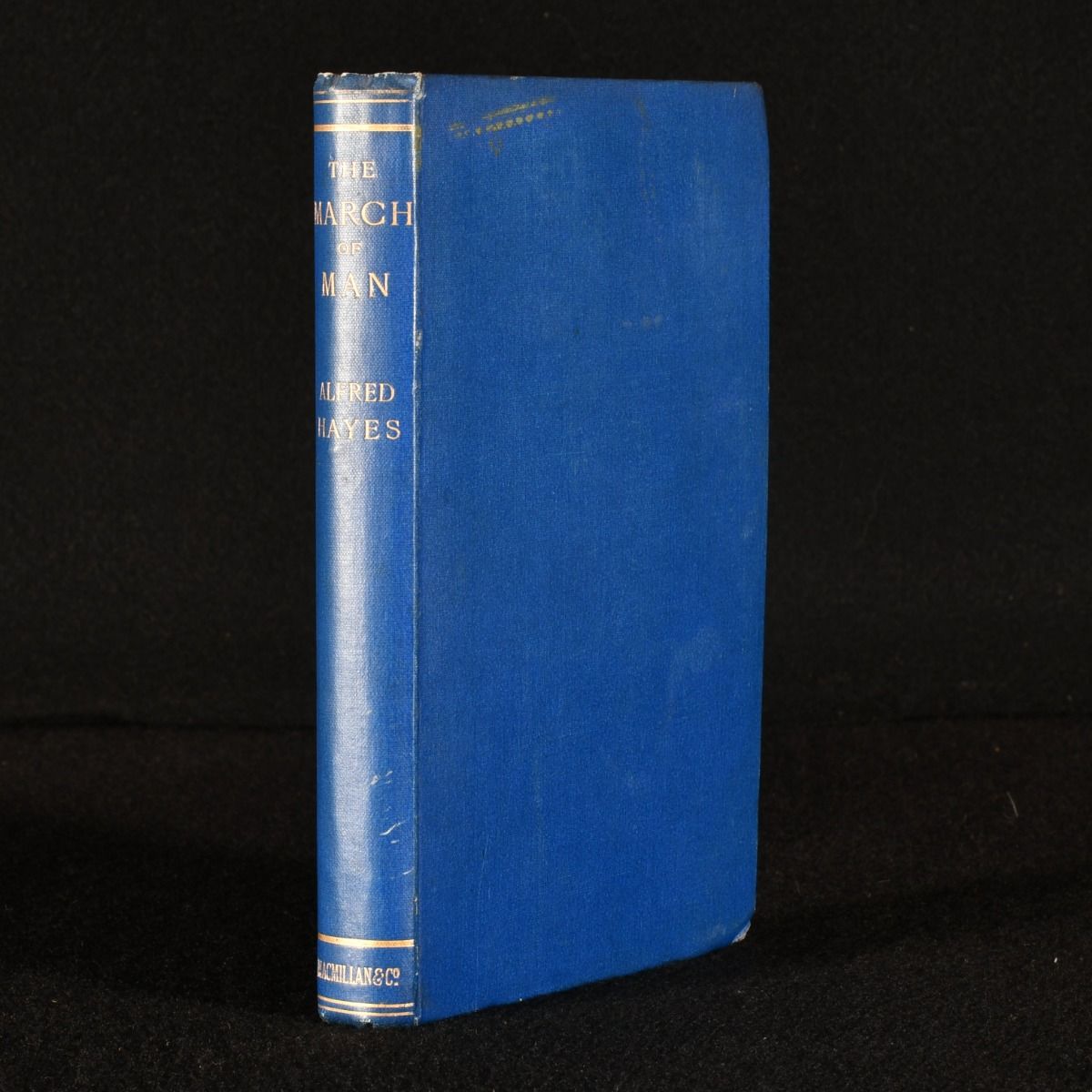 Alfred Hayes - The March of Man and Other Poems