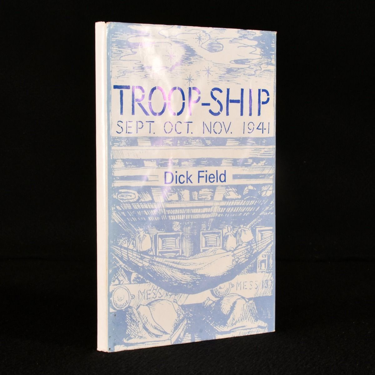 Dick Field - Troop-Ship