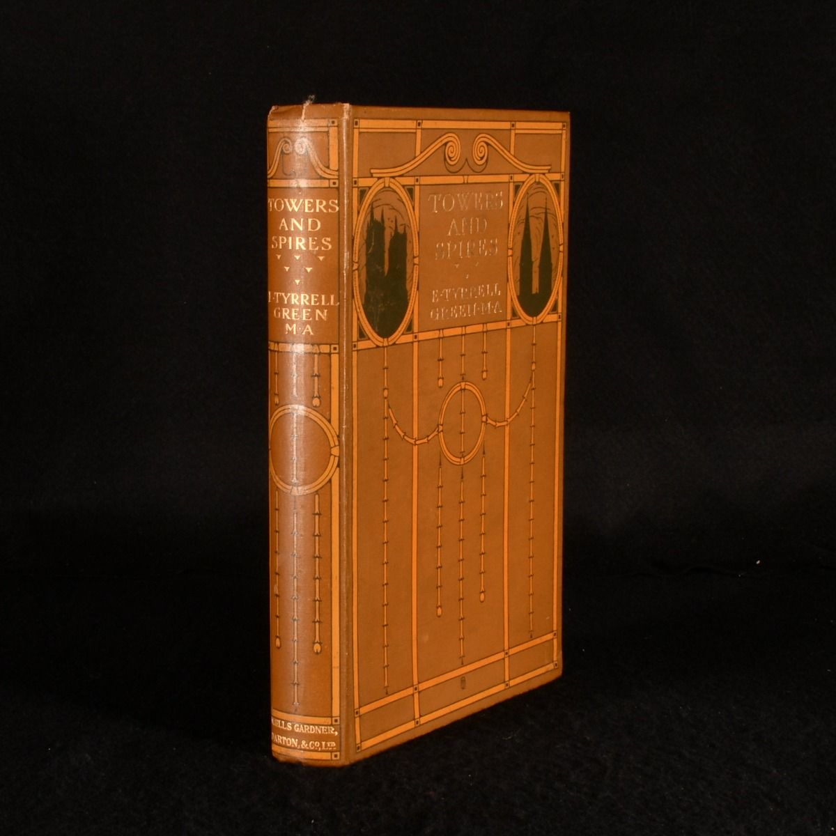 E. Tyrrell Green - Towers and Spires: Their Design and Arrangement