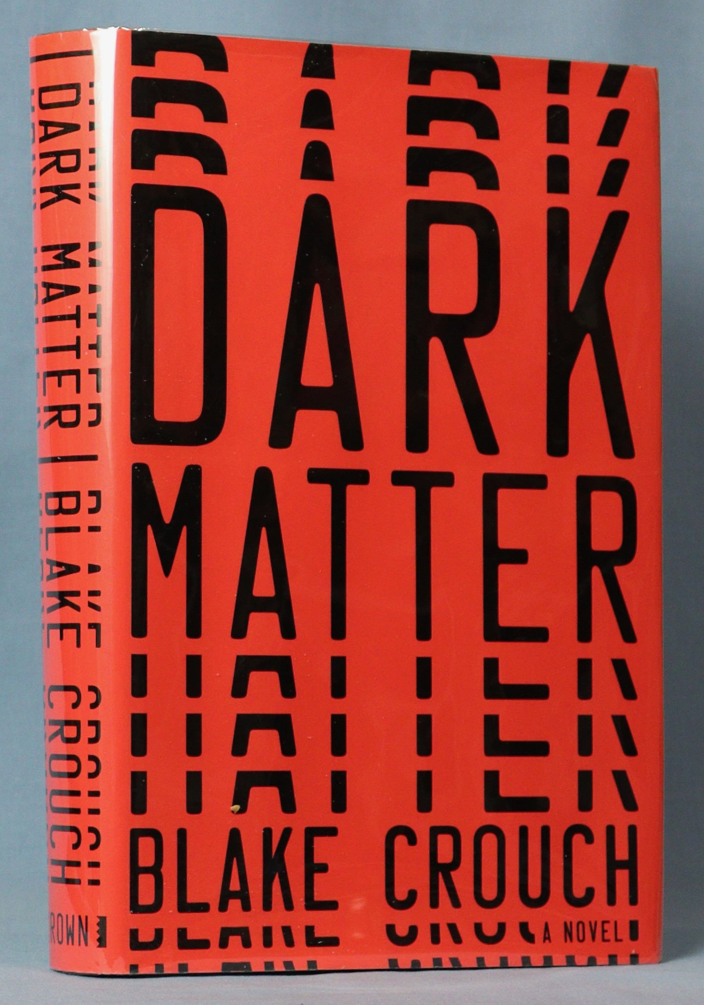 Dark Matter (Signed, First Edition, First Printing)