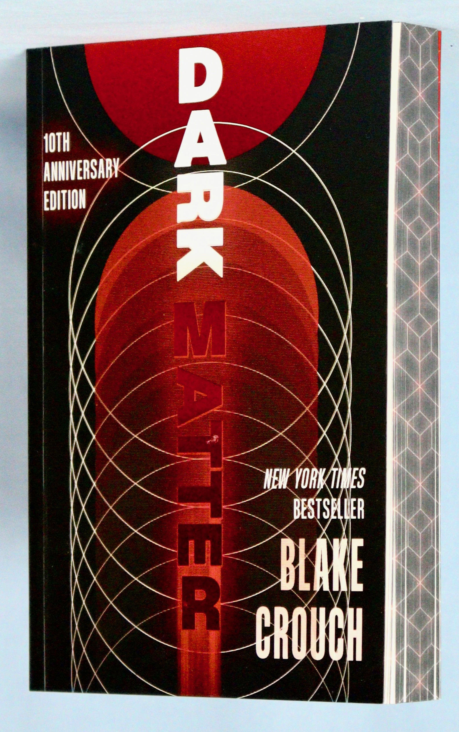 Dark Matter (SIGNED, 10 Anniversary Deluxe Edition, Paperback)