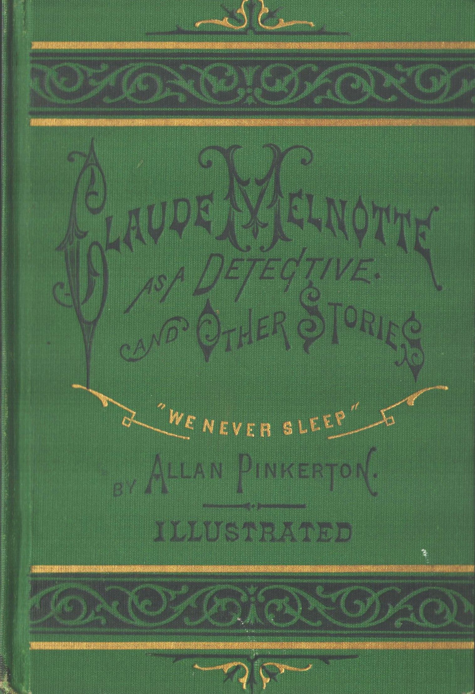 Claude Melnotte as a Detective, and Other Stories