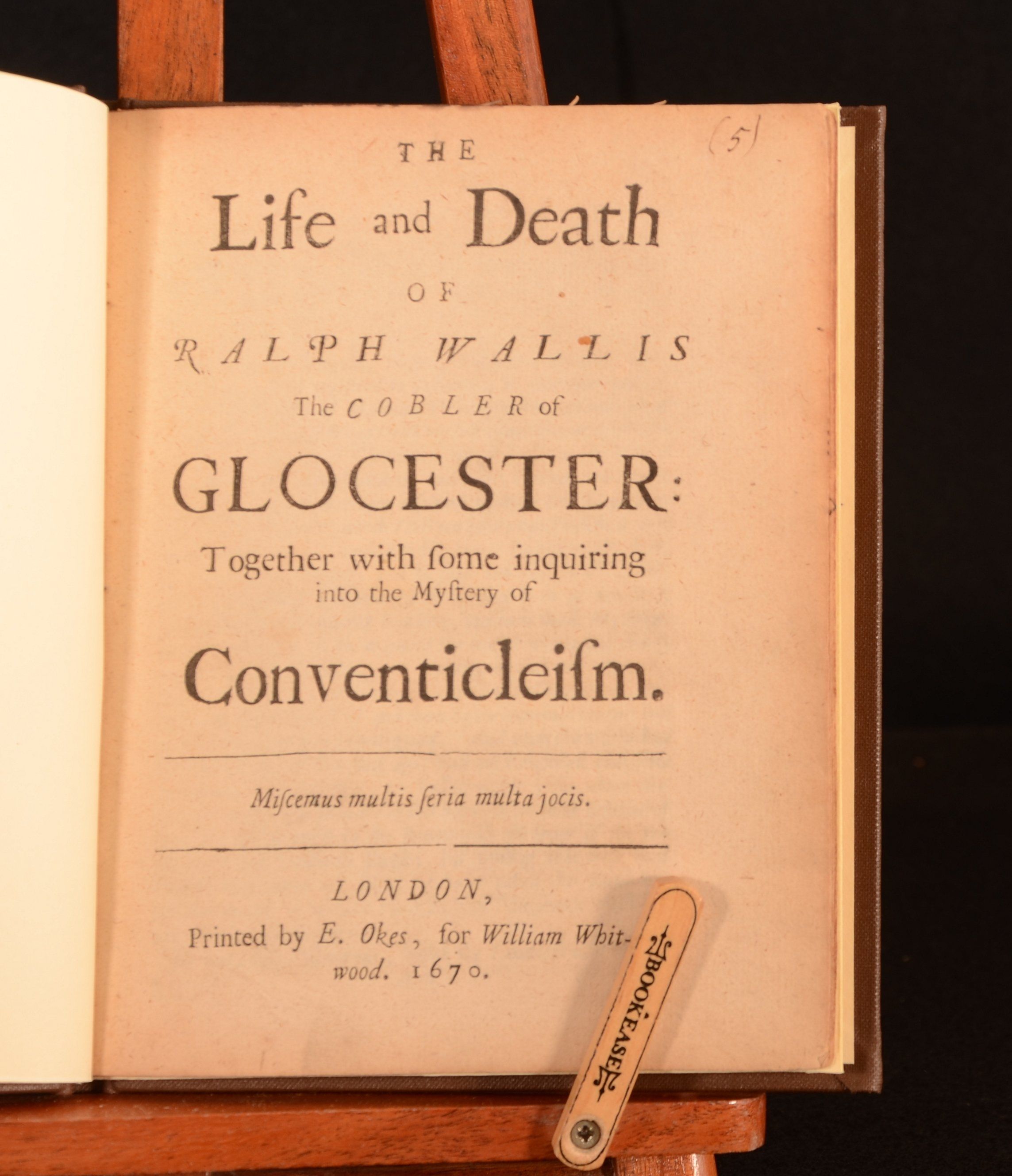 Anon - The Life and Death of William Wallis the Cobler of Glocester Together with Some Inquiring Into the Mystery of Conventicleism