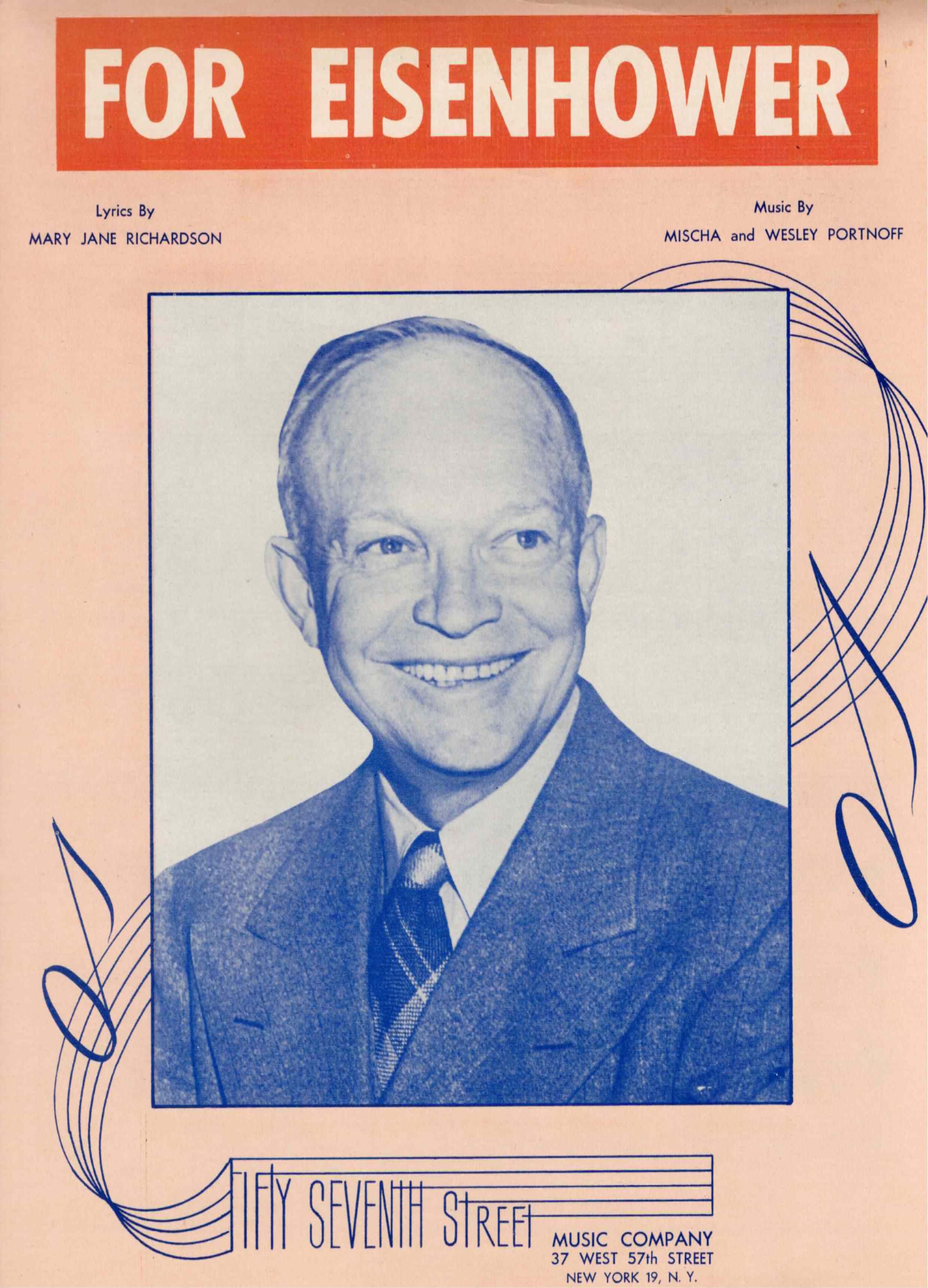Image for FOR EISENHOWER: Lyrics by Mary Jane Richardson, Music by Mischa Portnoff and Wesley Portnoff. FOR EISENHOWER: Lyrics by Mary Jane Richardson, Music by Mischa Portnoff and Wesley Portnoff.