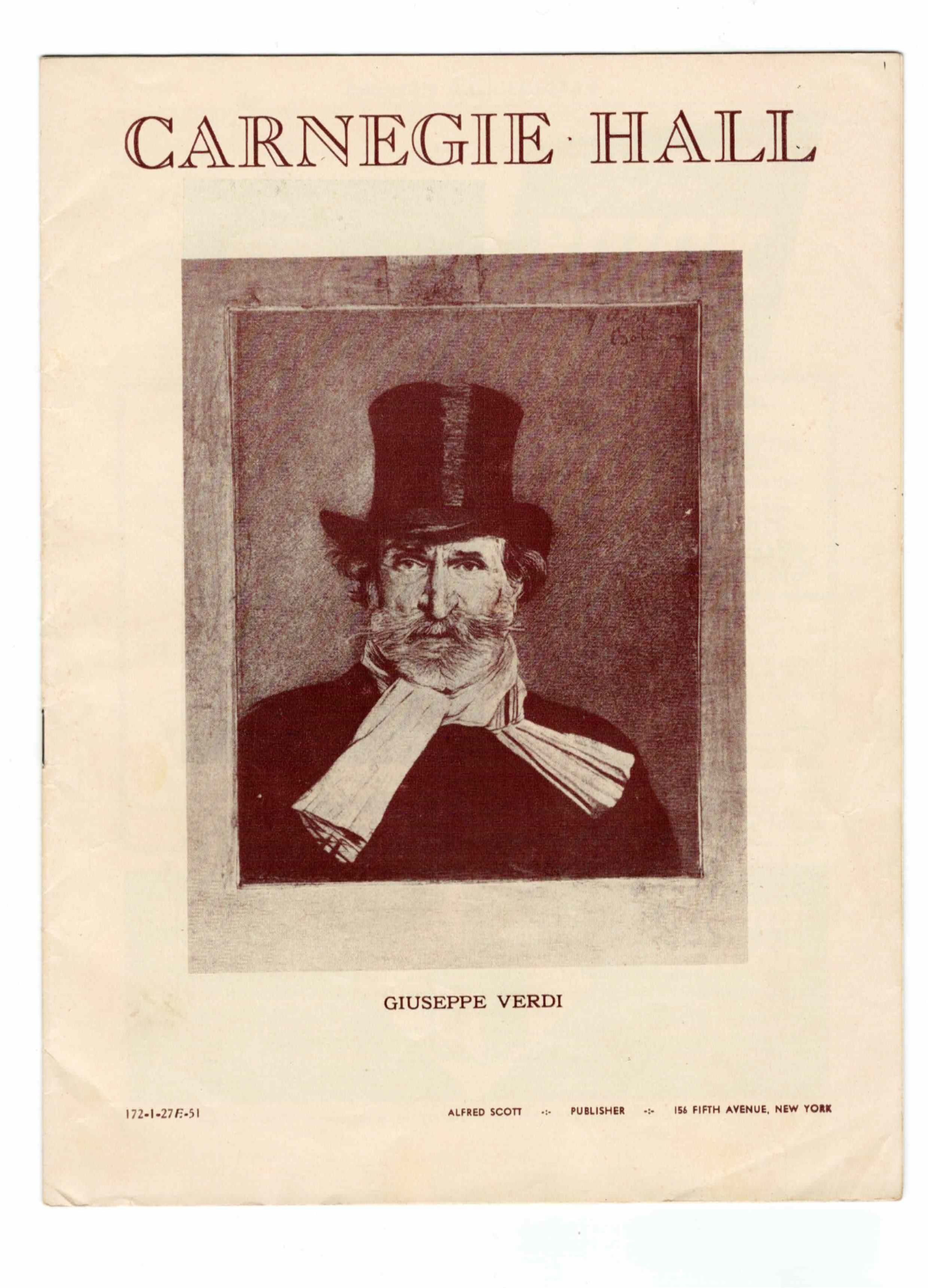 CARNEGIE HALL PROGRAM Season 1950-1951 . Sunday Afternoon, January 27th at 5:30 o'clock: BENEFIT CONCERT FOR THE GIUSEPPE VERDI HOME FOR AGED MUSICIANS : ARTURO TOSCANINI CONDUCTING THE NBC SYMPONY ORCHESTRA. Assisted by Herva Nelli, Soprano / Fedora Barbieri, Mezzo Soprano / Giuseppe Di Stefano, Te