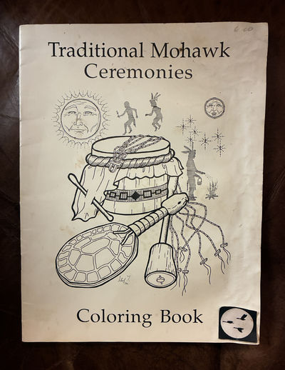 Traditional Mohawk Ceremonies Coloring Book