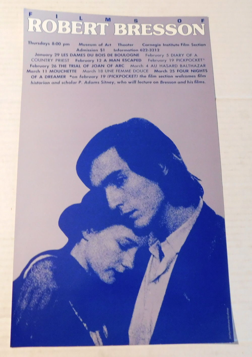 FILMS OF ROBERT BRESSON. Notes on 4 Bresson films shown in a ROBERT BRESSON RETROSPECTIVE at the Museum of Art Carnegie Institute in 1976. Together with the ORIGINAL POSTER featuring a scene from 