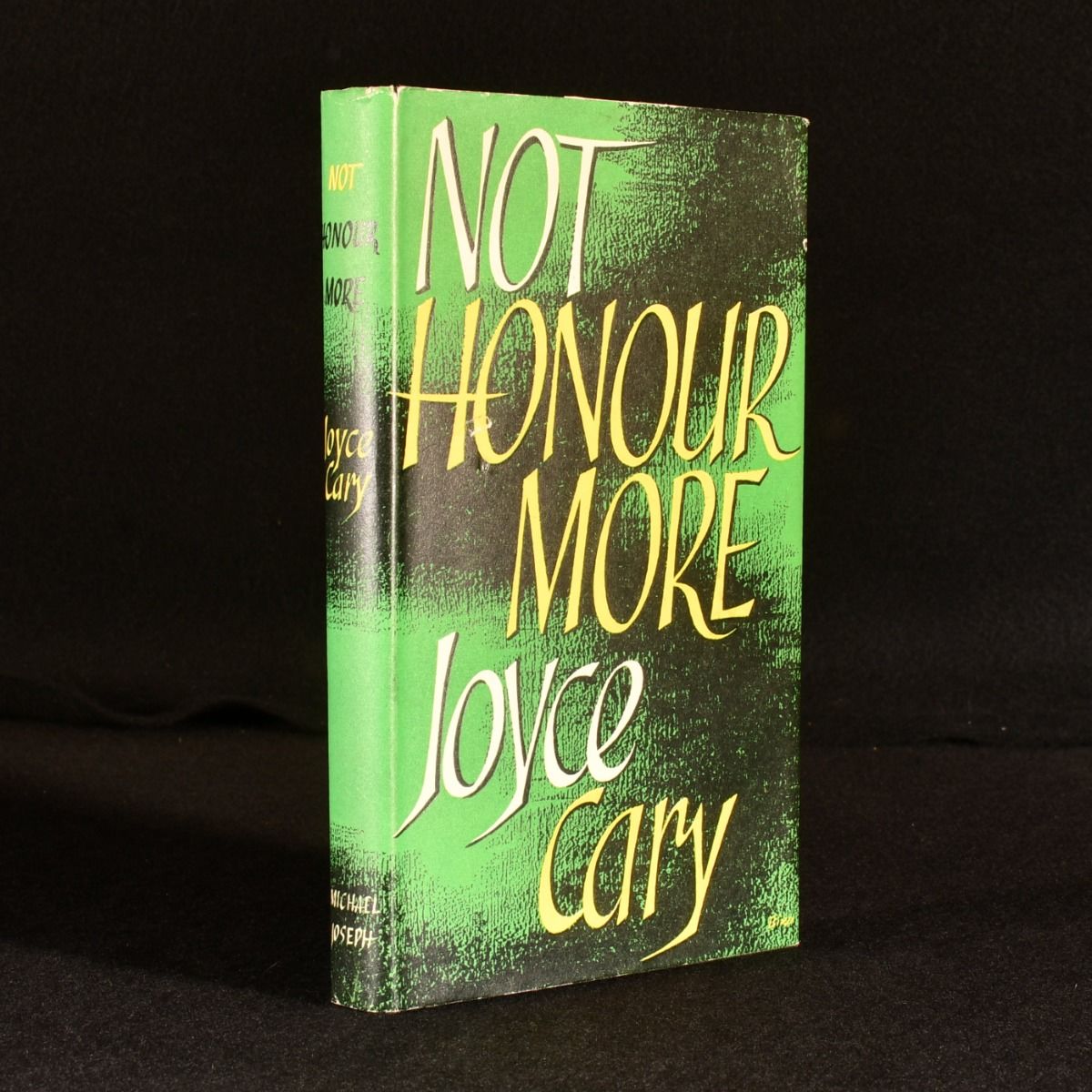 Joyce Cary - Not Honour More