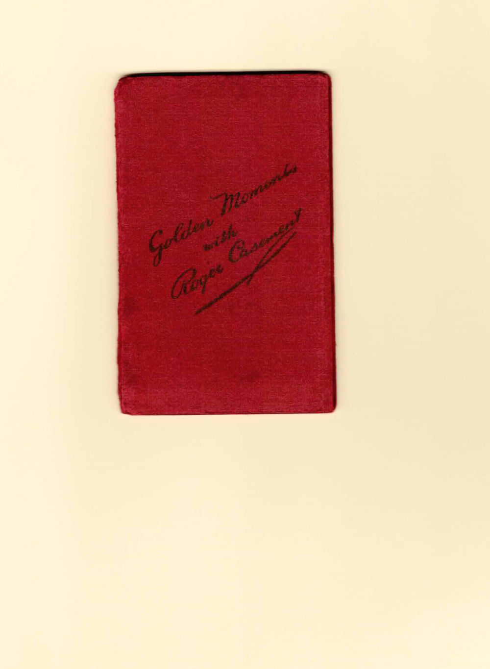 Image for GOLDEN MOMENTS WITH ROGER CASEMENT. GOLDEN MOMENTS WITH ROGER CASEMENT.