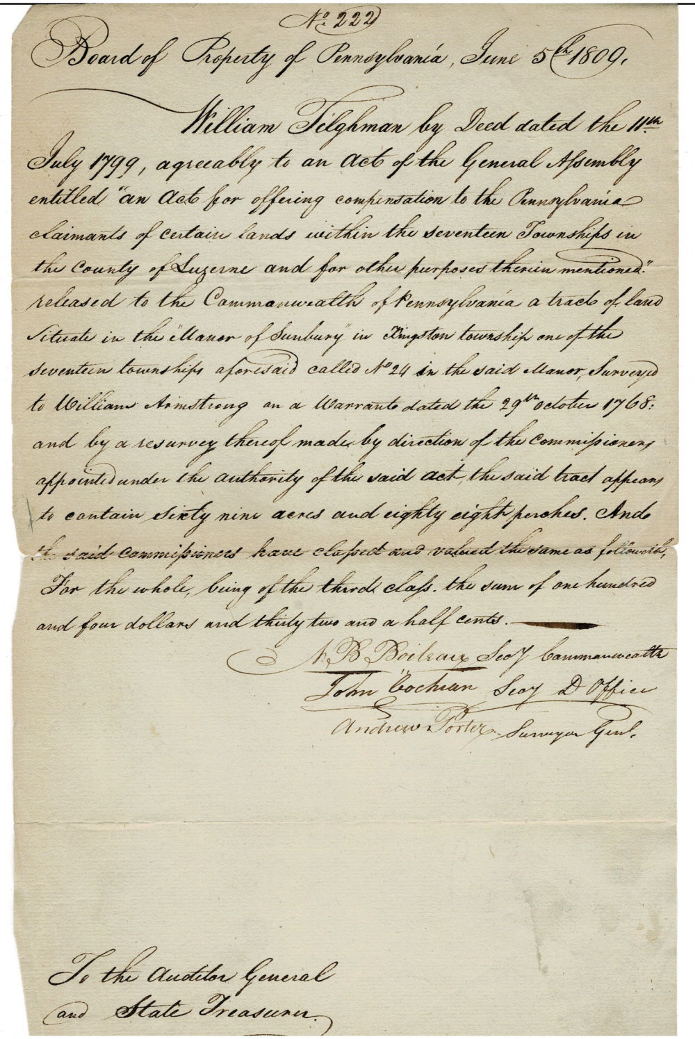 1809 AUTOGRAPH DOCUMENT RECORDING the FINAL STATE TITLE for property in the MANOR OF SUNBURY PENNSYLVANIA, SIGNED as surveyor general by the important REVOLUTIONARY WAR SOLDIER ANDREW PORTER