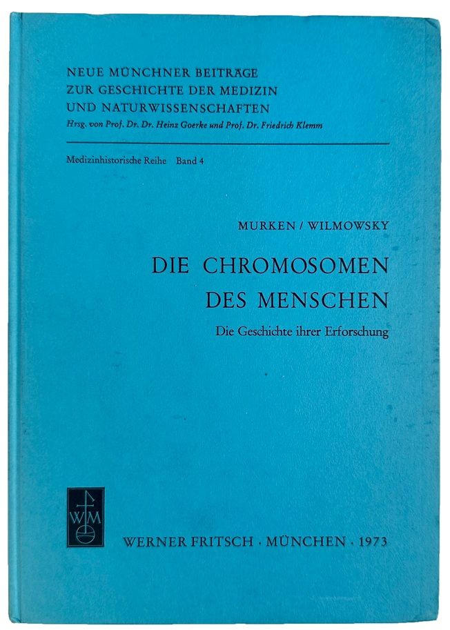 Image for Die Chromosomen des Menschen; Die Geschichte ihrer Erforschung. Die Chromosomen des Menschen; Die Geschichte ihrer Erforschung.