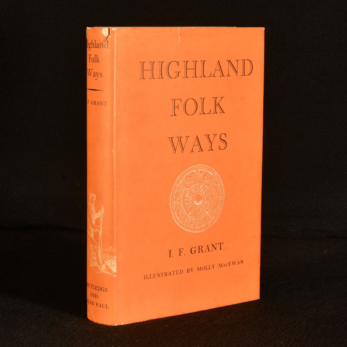 I. F. Grant - Highland Folk Ways