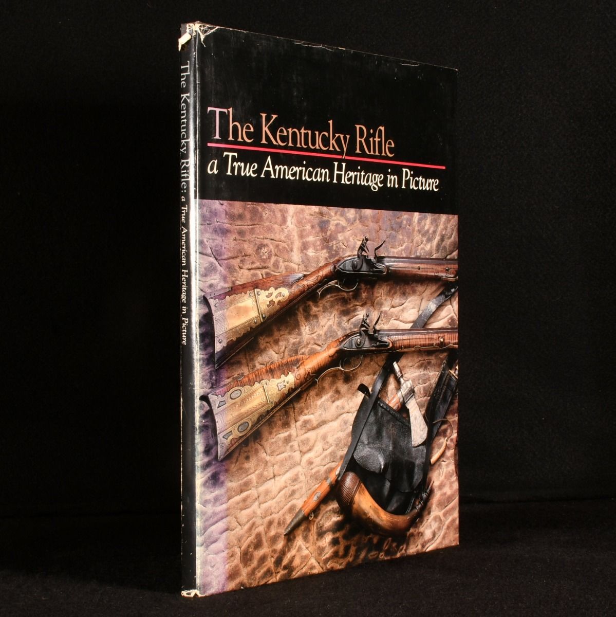 The Kentucky Rifle Association - The Kentucky Rifle: A True American Heritage in Pictures