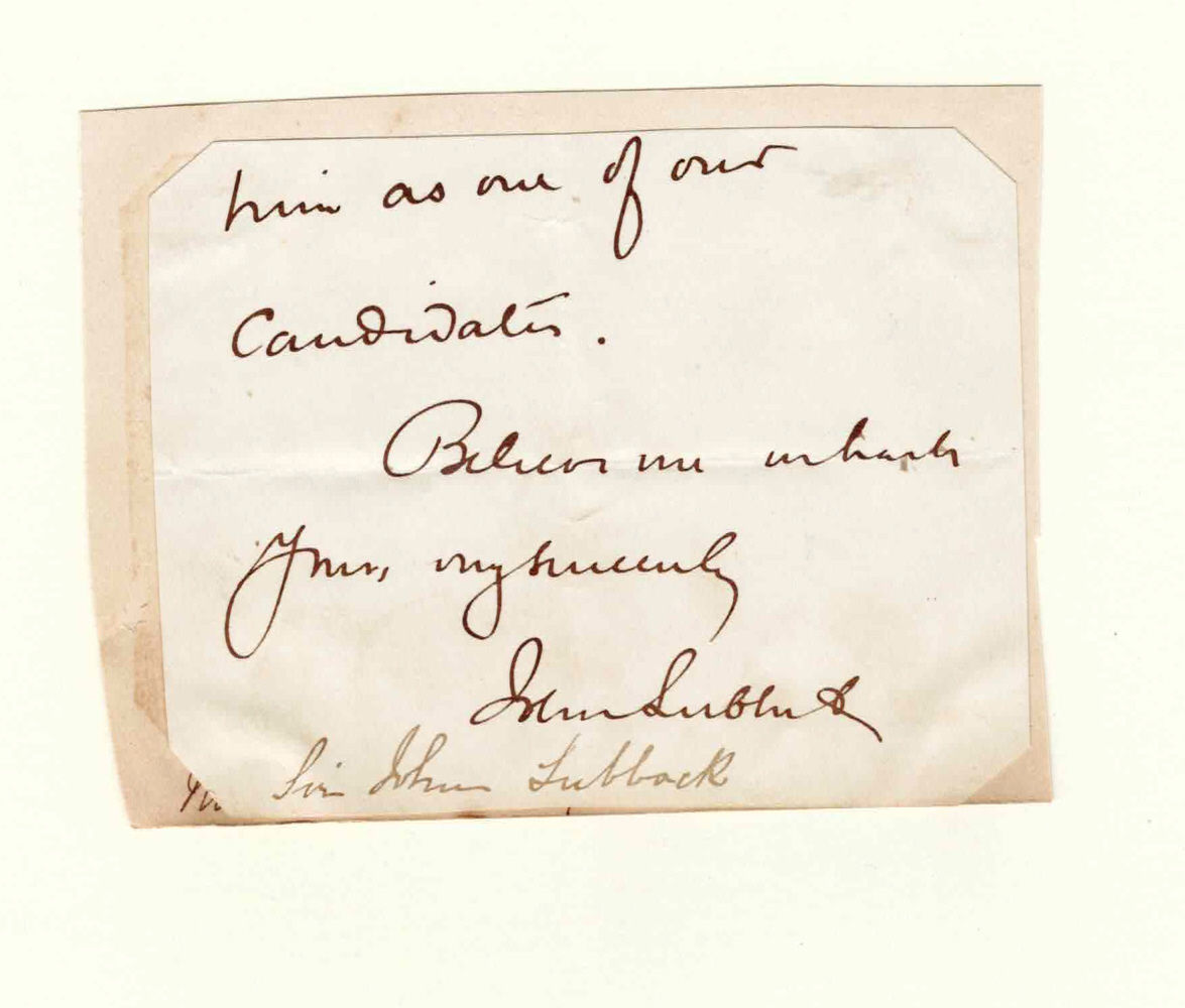 Image for AUTOGRAPH CLOSE of a LETTER SIGNED by the English Polymath, Scientist and Banker JOHN LUBBOCK, 1ST BARON AVEBURY. AUTOGRAPH CLOSE of a LETTER SIGNED by the English Polymath, Scientist and Banker JOHN LUBBOCK, 1ST BARON AVEBURY.