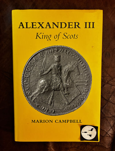 Alexander III: King of Scots