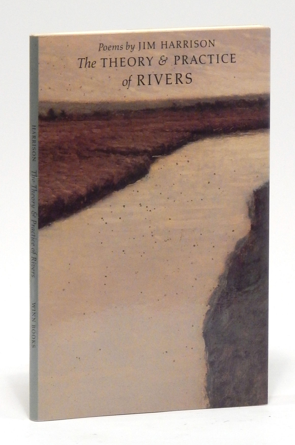 The Theory & Practice of Rivers and New Poems