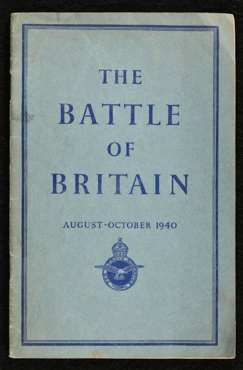 Anonymous - The Battle of Britain August-October 1940 an Air Ministry Account of the Great Days from 8th August-31st October 1940