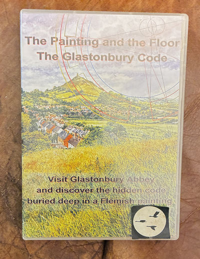 The Painting and the Floor The Glastonbury Code Visit Glastonbury Abbey and discover the hidden code buried deep in a Flemish painting DVD