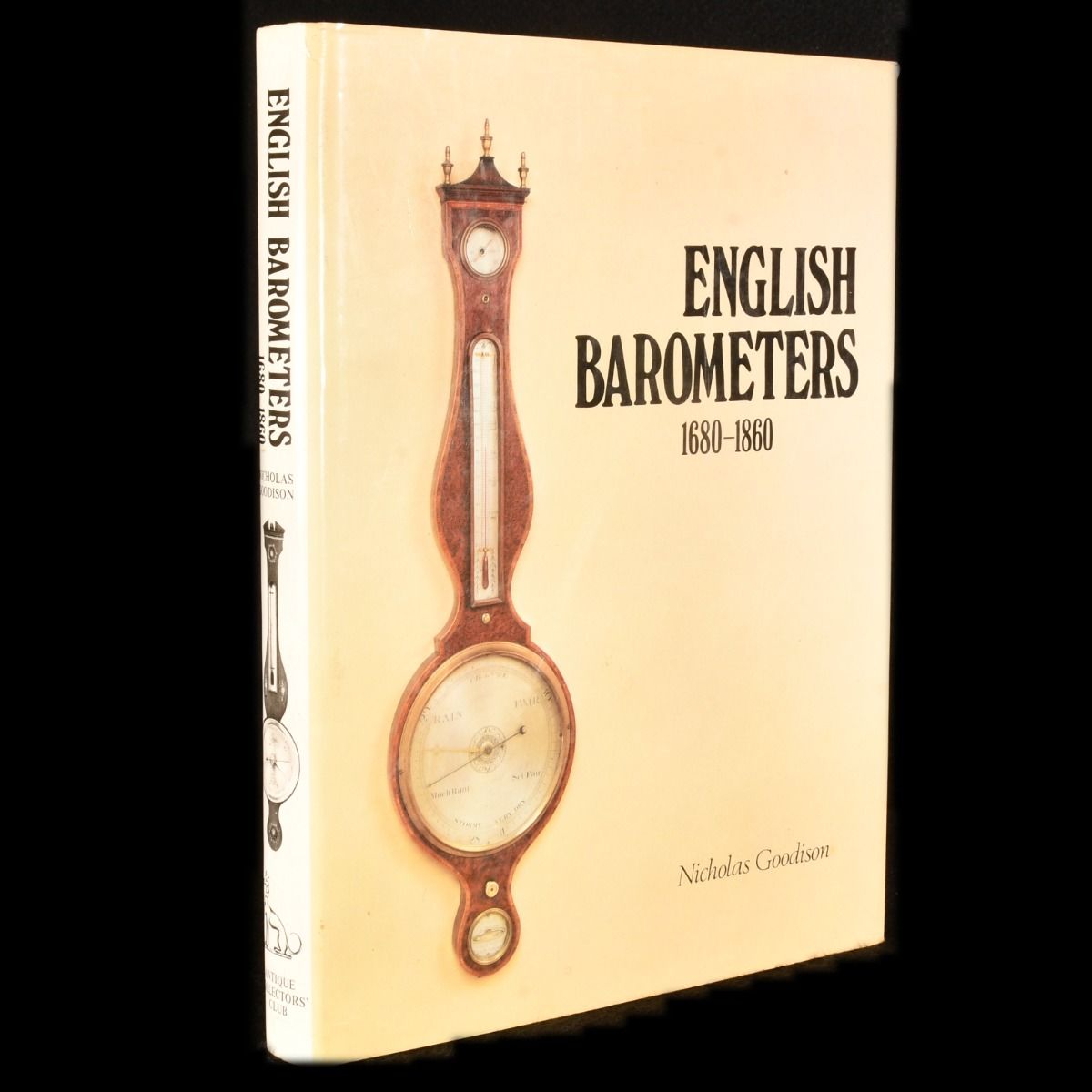 Nicholas Goodison - English Barometers 1680-1860