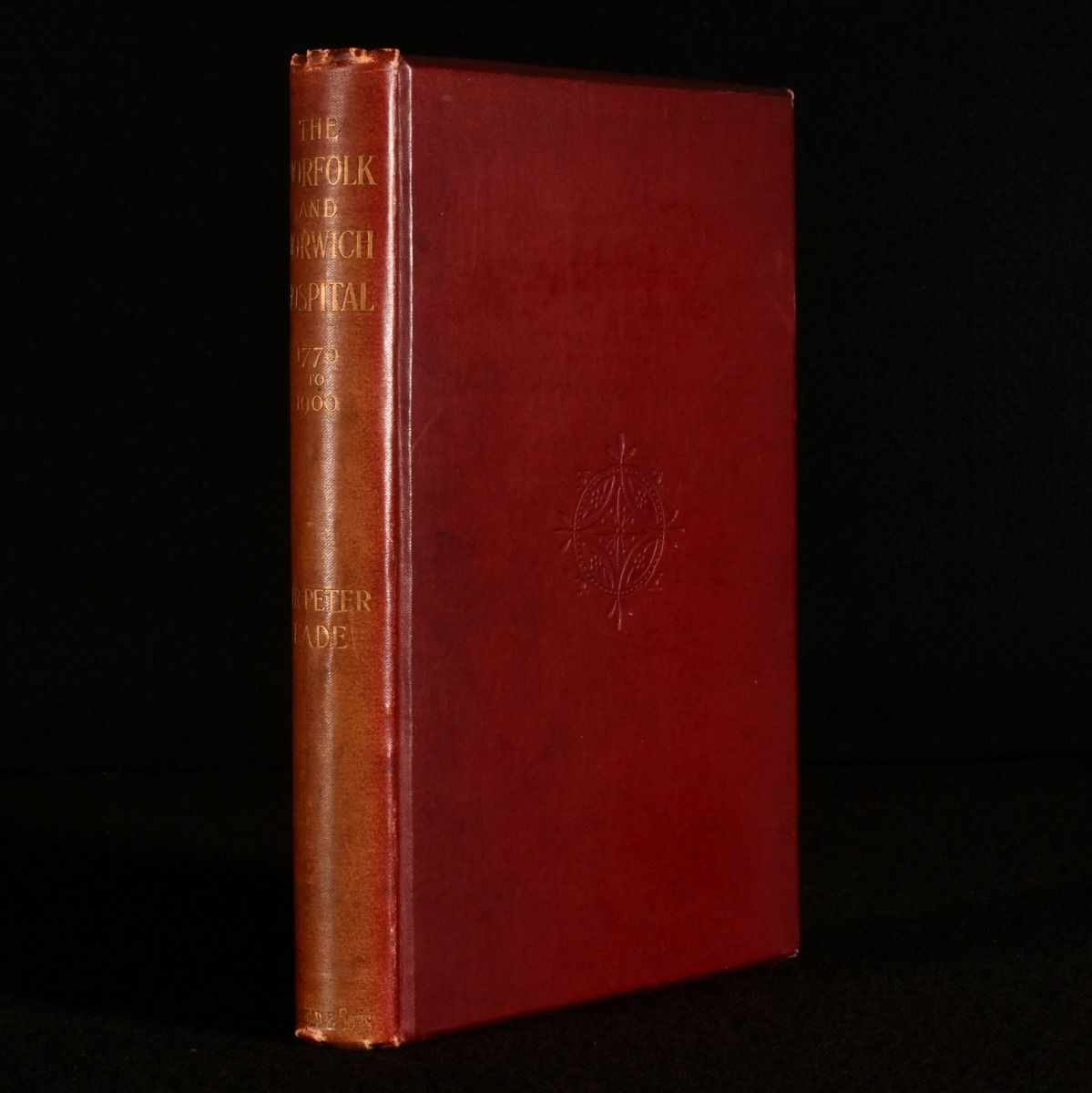 Sir Peter Eade - The Norfolk & Norwich Hospital 1700 to 1900