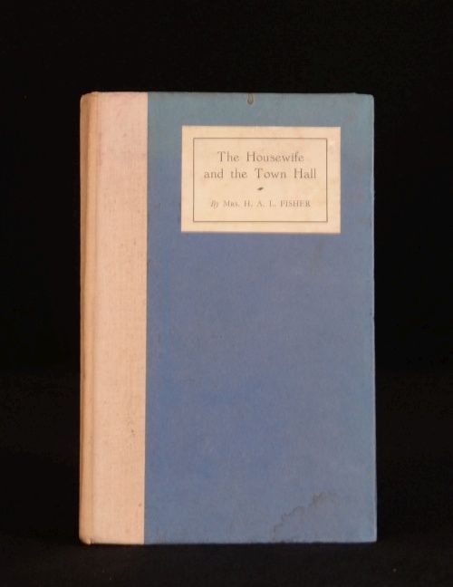 Mrs H. A. L. Fisher [Lettice Fisher] - The Housewife and the Town Hall