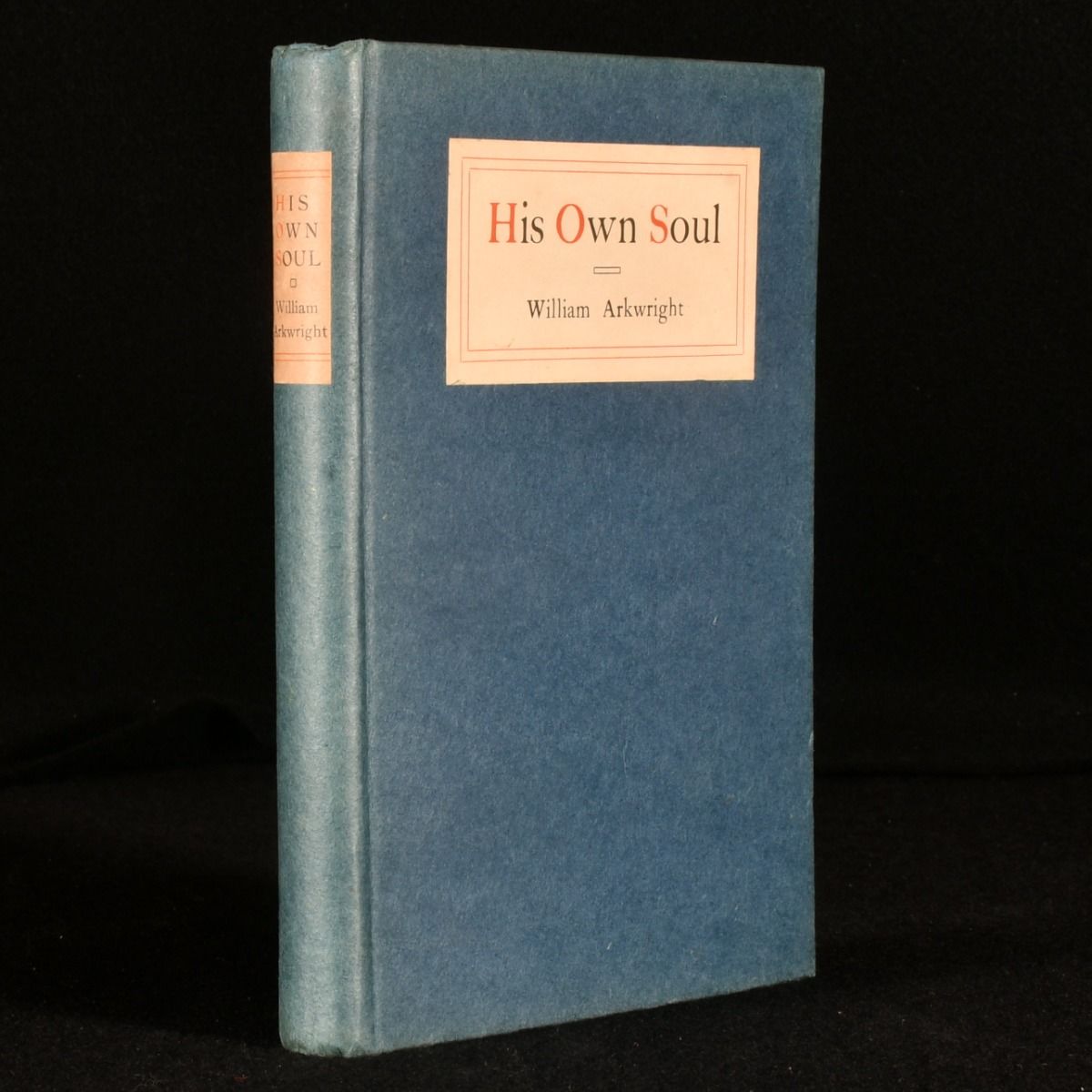 William Arkwright - His Own Soul