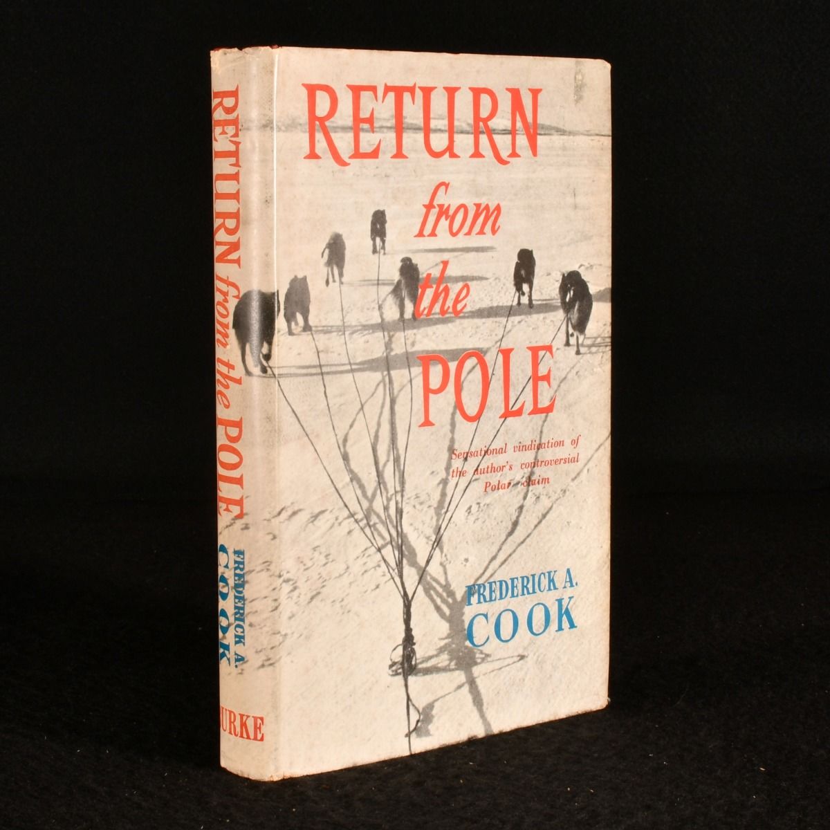 Frederick A. Cook - Return from the Pole