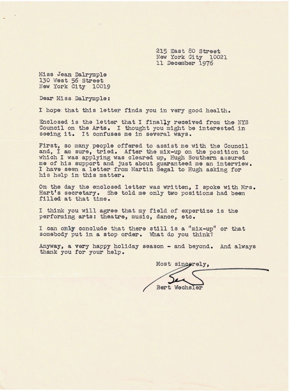 Image for TYPED LETTER SIGNED by the Dance & Music Critic BERT WECHSLER asking Jean Dalrymple her opinion of a confusing letter he received from the NYS Council on the Arts. TYPED LETTER SIGNED by the Dance & Music Critic BERT WECHSLER asking Jean Dalrymple her opinion of a confusing letter he received from the NYS Council on the Arts.
