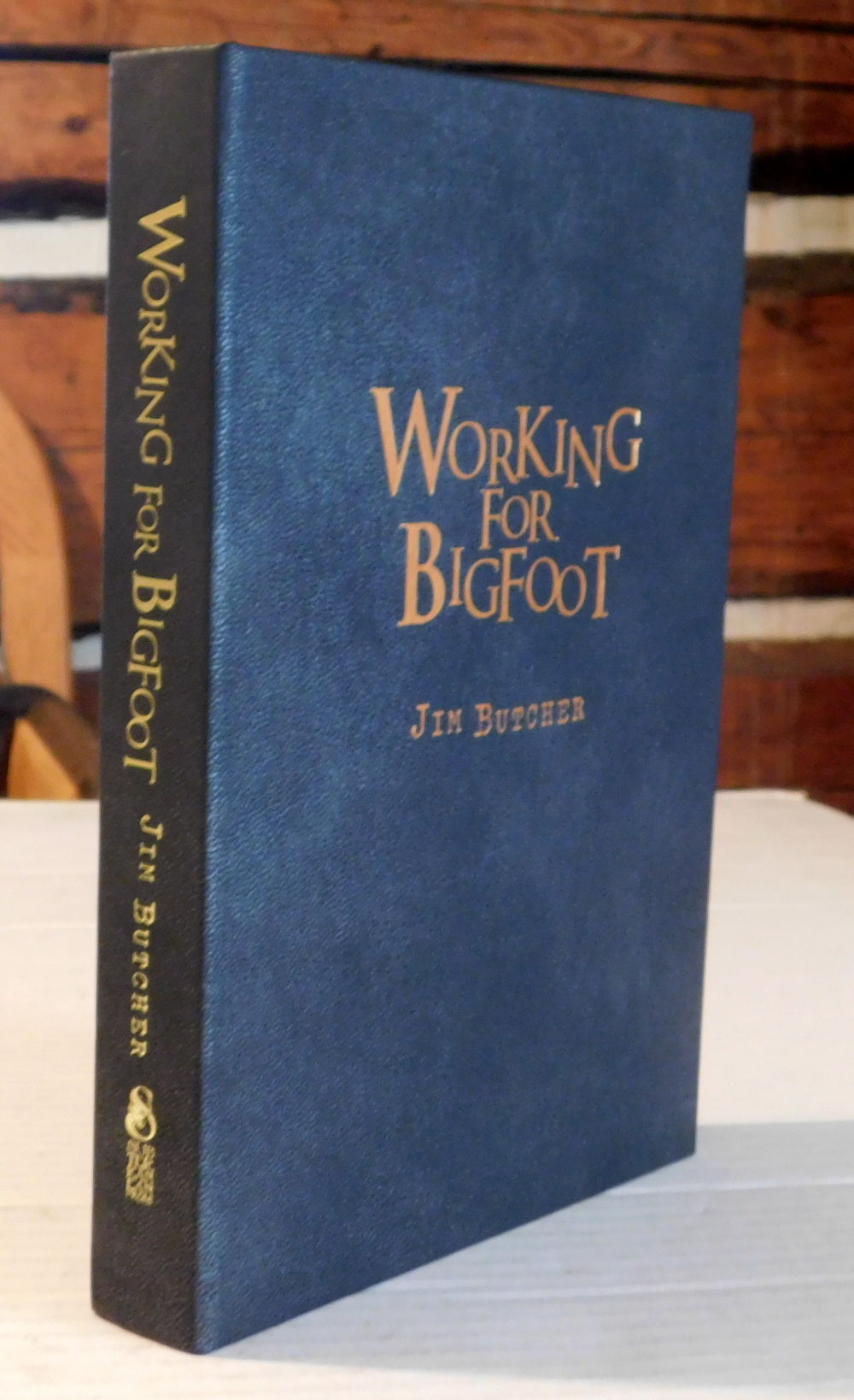 WORKING FOR BIGFOOT. Stories From the Dresden Files. [LIMITED EDITION OF 26 COPIES SIGNED BY JIM BUTCHER].