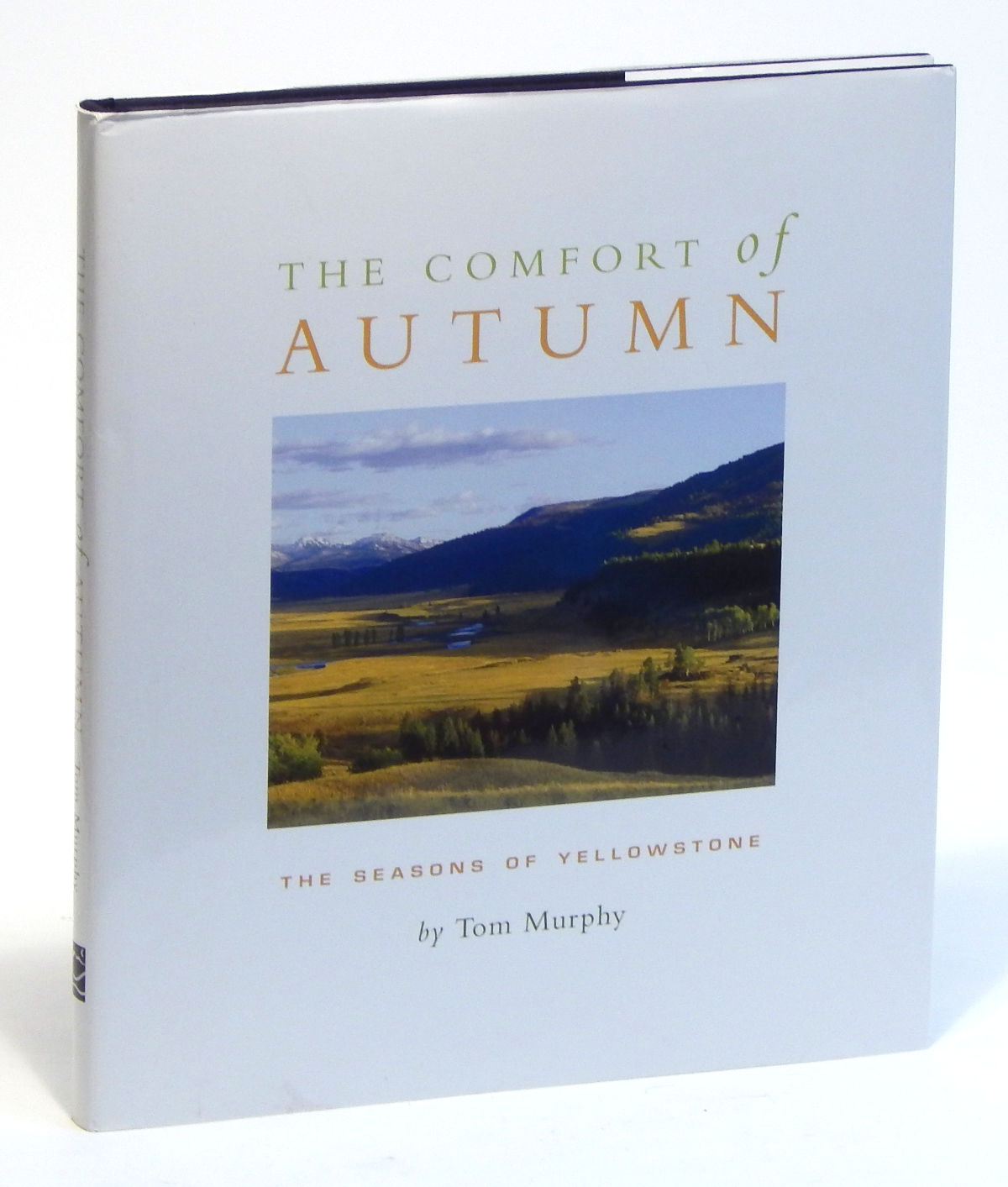The Comfort of Autumn: The Seasons of Yellowstone