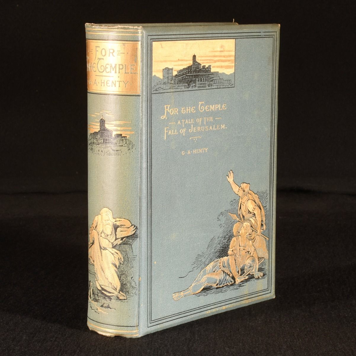 G. A. Henty - For the Temple: A Tale of the Fall of Jerusalem