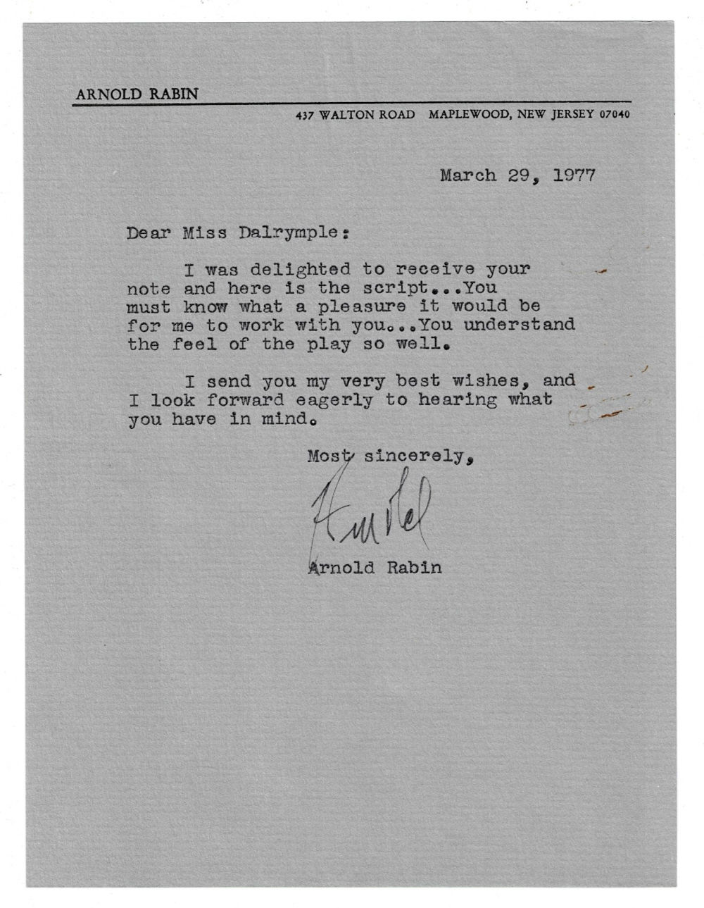 TYPED LETTER SIGNED by the Television writer, producer and director ARNOLD RABIN, sending Manhattan City Center producer Jean Dalrymple a script and expressing his pleasure at the opportunity to work with her.