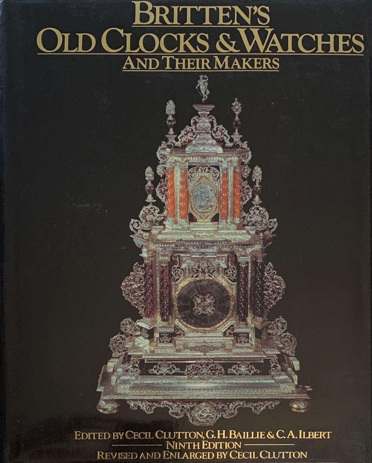 Britten's Old Clocks and Watches and Their Makers; a history of styles