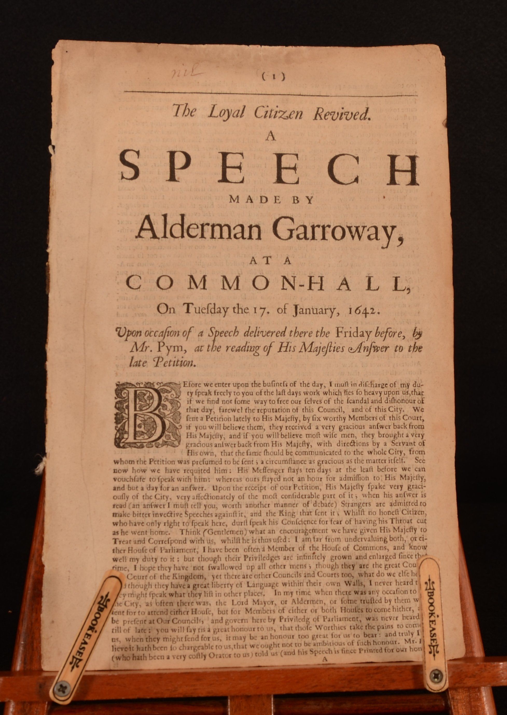 Alderman Garroway - The Loyal Citizen Revived a Speech Made by Alderman Garroway at a Common-Hall on Tuesday the 17 of January 1642 Upon Occasion of a Speech Delivered There the Friday Before, by Mr Pym, at the Reading of His Majesties Answer to the Late Petition