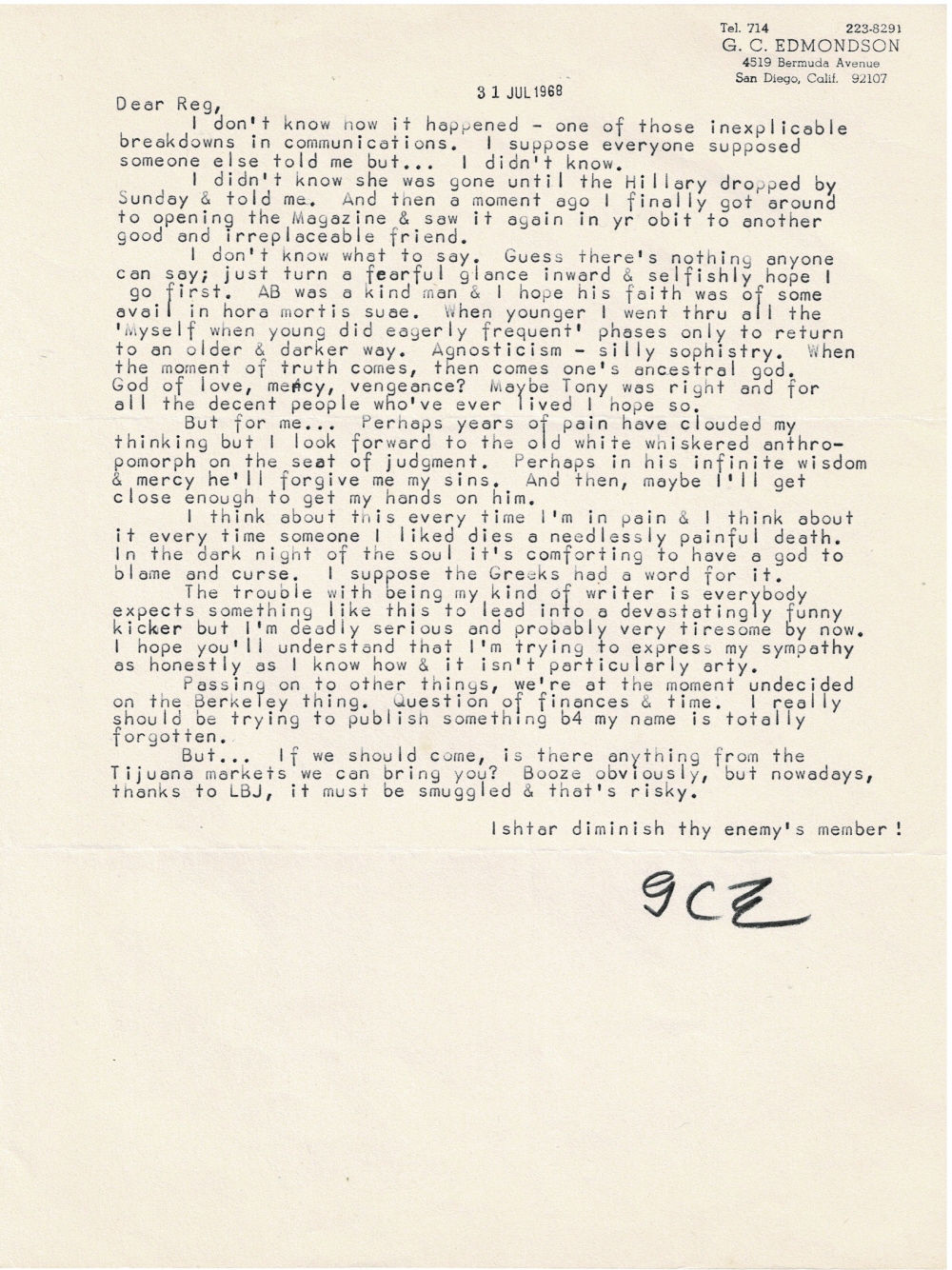 A TYPED LETTER SIGNED by the Science Fiction author and writer of Westerns G.C. EDMONDSON, to his friend and colleague Science Fiction author REGINALD BRETNOR, offering his belated sympathies on the death of Bretnor's wife Helen Harding and another close mutual friend, while reflecting on the subjec