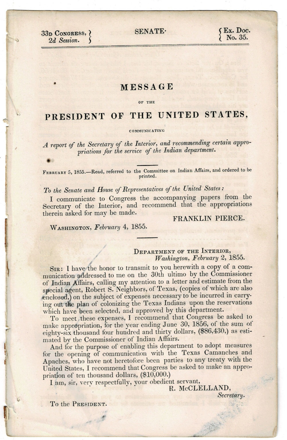 MESSAGE OF THE PRESIDENT OF THE UNITED STATES, Communicating A report of the Secretary of the Interior, and recommending certain appropriations for the service of the Indian department. (33d Congress, 2d Session - Senate - Ex. Doc. No. 35).