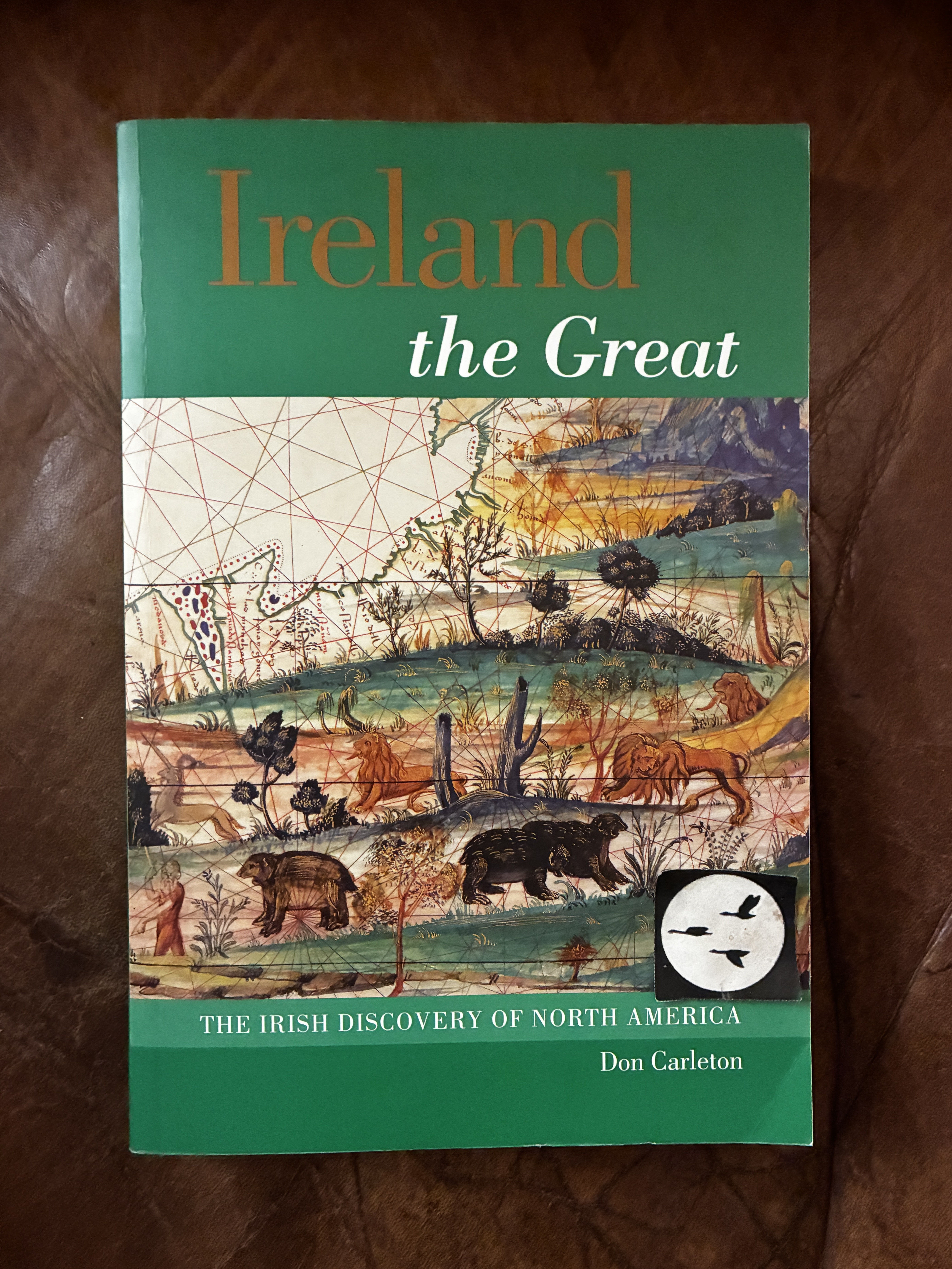 Ireland the Great The Irish Discovery Of North America