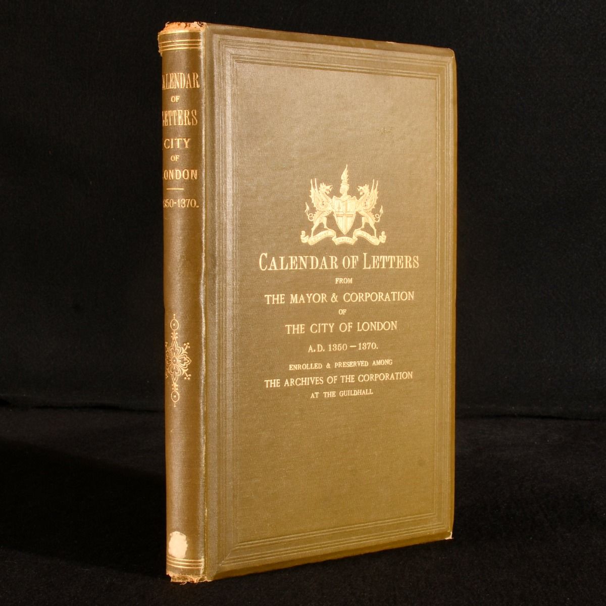 Reginald R. Sharpe [ed.] - Calendar of Letters from the Mayor & Corporation of the City of London, Circa A.D. 1350-1370