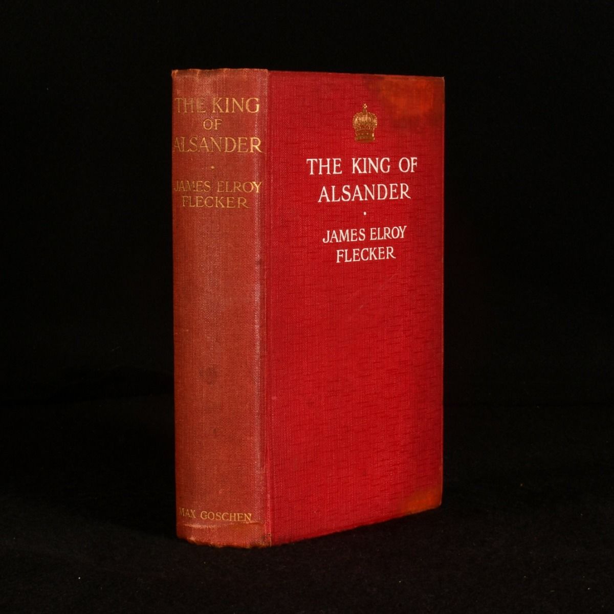 James Elroy Flecker - 1914 the King of Alsander