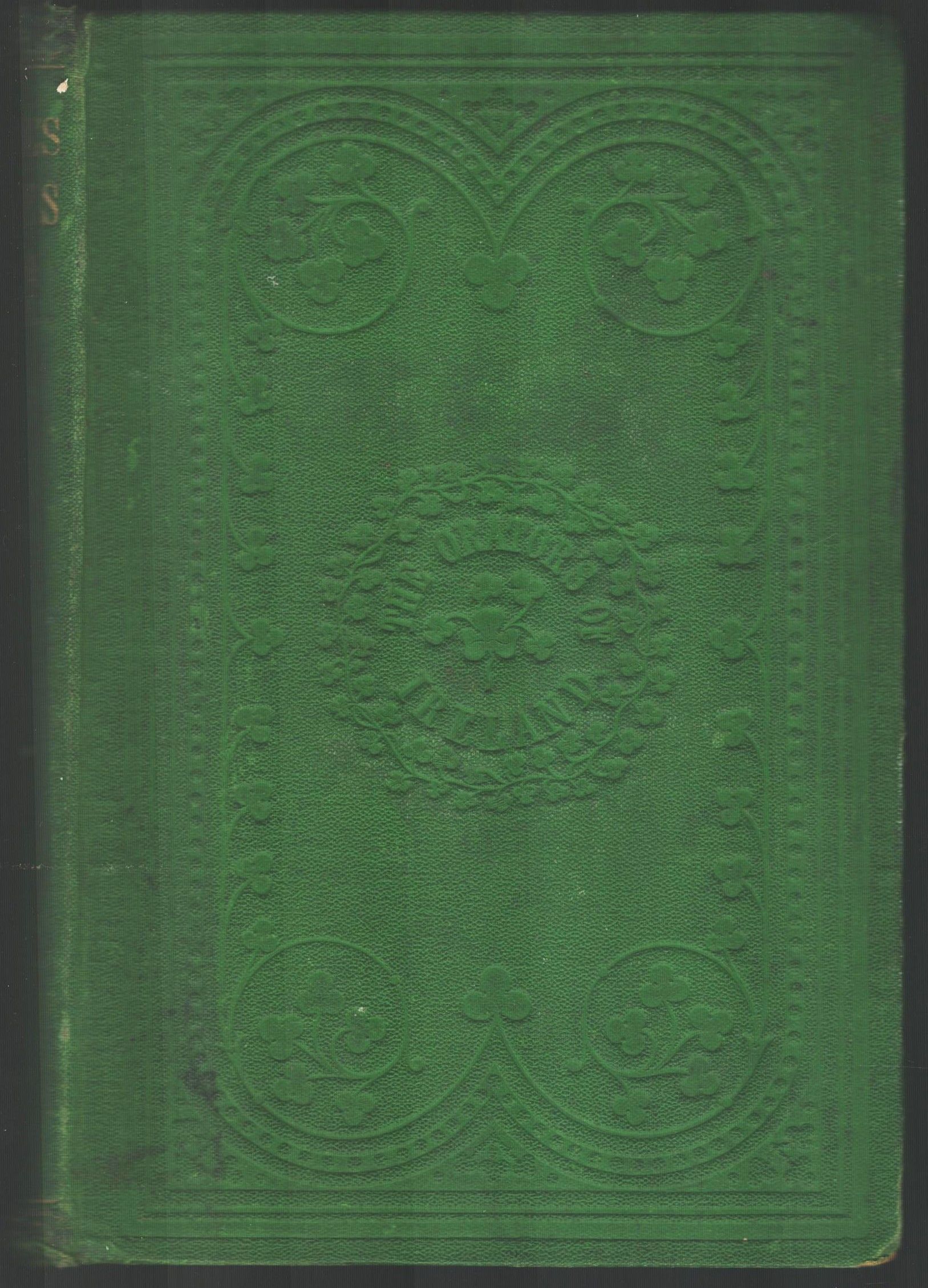 The Select Speeches of Daniel O'Connell, M.P. Edited, with Historical Notices, Etc., By His Son, John O'Connell, Esq. [Volume One only]