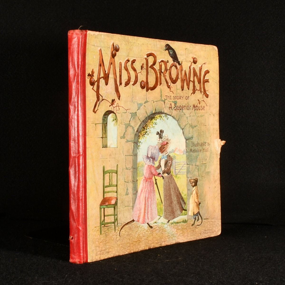 Madeline Hall - Miss Browne, the Story of a Superior Mouse