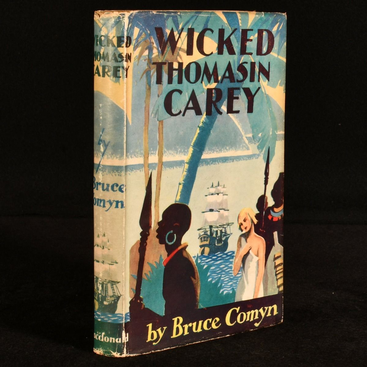 Bruce Comyn - Wicked Thomasin Carey: A Novel