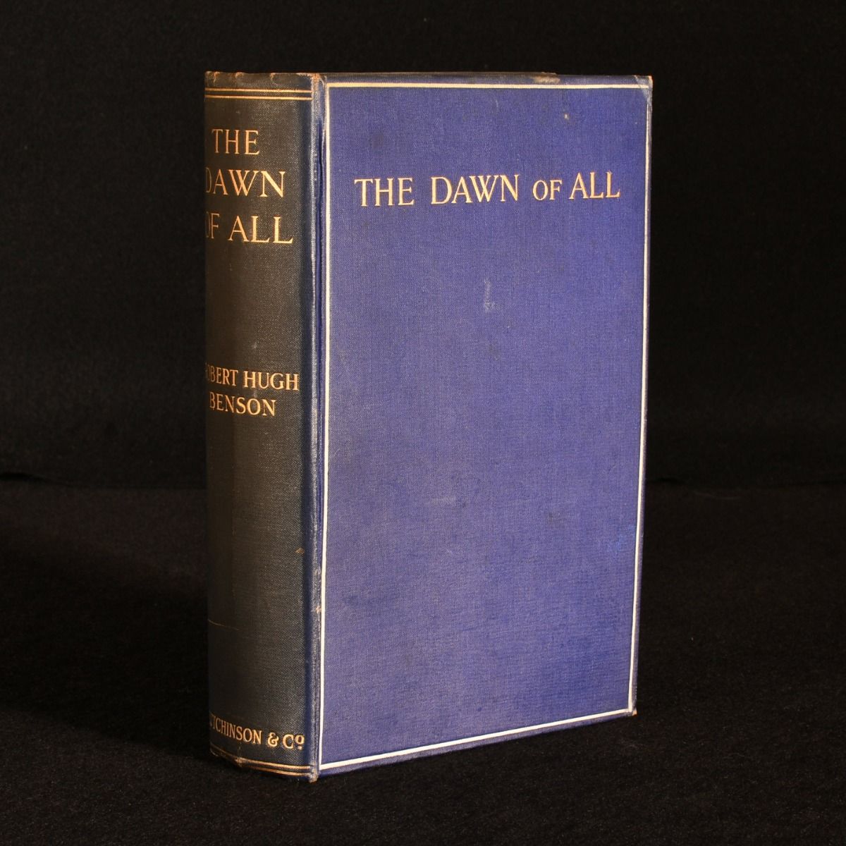 Robert Hugh Benson - The Dawn of All